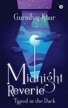 portada Midnight Reverie: Typed in the Dark (in English)