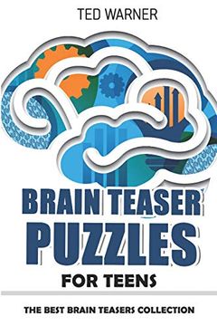 portada Brain Teaser Puzzles for Teens: Crazy Pavement Puzzles - 200 Puzzles with Answers 