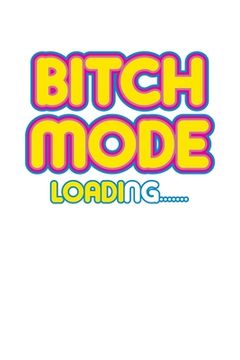 portada Bitch Mode Loading: 100 Line Pages For Bitching (en Inglés)