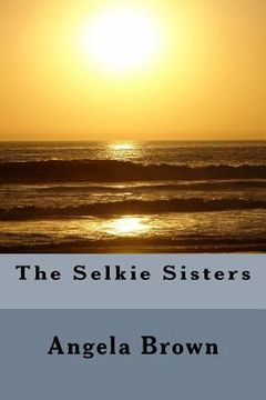 portada The Selkie Sisters (in English)