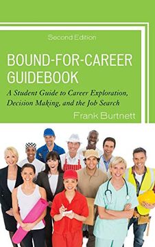 portada Bound-For-Career Guid: A Student Guide to Career Exploration, Decision Making, and the job Search (en Inglés)