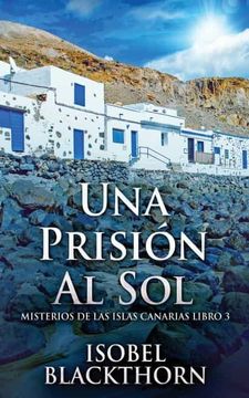 portada Una Prisión al sol (3) (in Spanish)