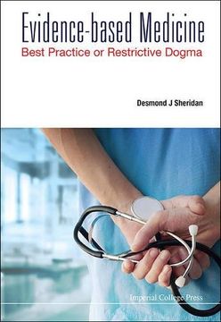 portada Evidence-based Medicine: Best Practice Or Restrictive Dogma: Best Practice or Restrictive Dogma