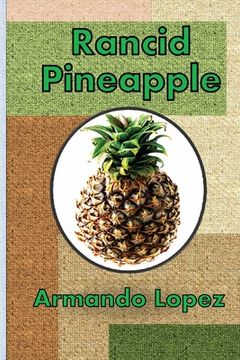 portada Rancid Pineapple