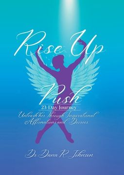 portada Rise Up & Push: 23-Day Journey (en Inglés)