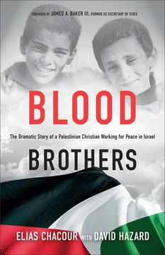 portada Blood Brothers: The Dramatic Story of a Palestinian Christian Working for Peace in Israel (en Inglés)
