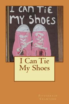portada I Can Tie My Shoes (in English)