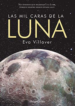 portada Las Mil Caras de la Luna (the Thousand Faces of the Moon - Spanish Edition) (in English)
