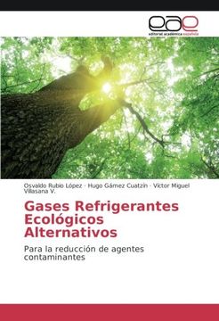 portada Gases Refrigerantes Ecológicos Alternativos: Para la reducción de agentes contaminantes