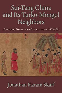 portada Sui-Tang China and its Turko-Mongol Neighbors (Oxford Studies in Early Empires) (in English)