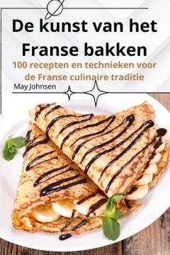 portada De kunst van het Franse bakken