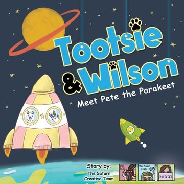 portada Tootsie & Wilson Meet Pete the Parakeet (en Inglés)