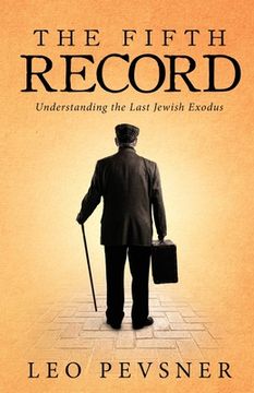 portada The Fifth Record: Understanding The Last Jewish Exodus (en Inglés)