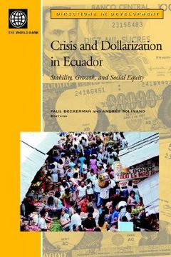 portada crisis and dollarization in ecuador: stability, growth, and social equity (en Inglés)