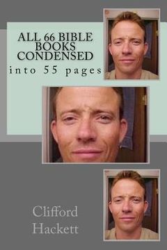 portada All 66 Bible books condensed: into 55 pages (en Inglés)