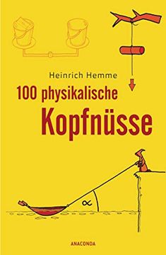 portada 100 Physikalische Kopfnüsse (in German)