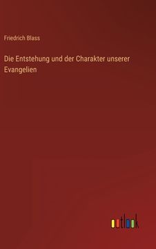 portada Die Entstehung und der Charakter unserer Evangelien (in German)