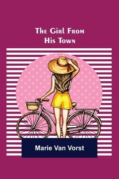 portada The Girl From His Town (in English)