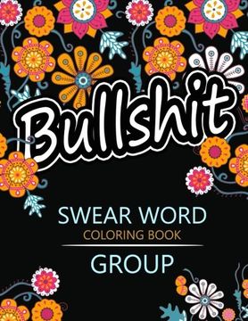 portada Swear Word coloring Book Group: Insult coloring book ,Adult coloring books (Rude and Insult Coloring Book)