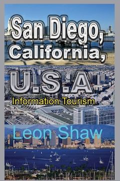 portada San Diego, California, U.S.A: Information Tourism (en Inglés)