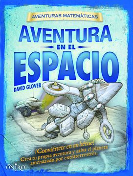 portada Aventura en el Espacio: Aventuras Matemáticas (in Spanish)