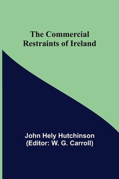 portada The Commercial Restraints of Ireland (in English)