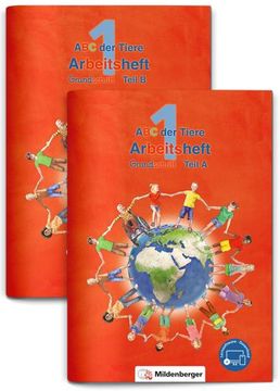 portada Abc der Tiere 1 - Arbeitsheft Grundschrift, Teil a und b. Neubearbeitung: Teil a (80 s. ) und b (88 s. ) (en Alemán)