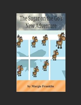 portada The Sugar on the Go's New Adventure (en Inglés)