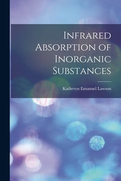 portada Infrared Absorption of Inorganic Substances (en Inglés)