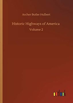 portada Historic Highways of America: Volume 2
