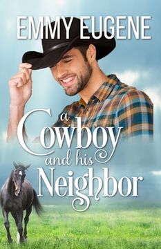portada A Cowboy and his Neighbor (in English)