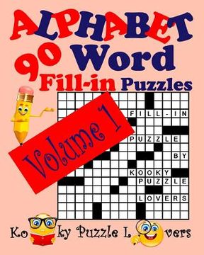 portada Alphabet Word Fill-In, Volume 1, 90 Puzzles (en Inglés)