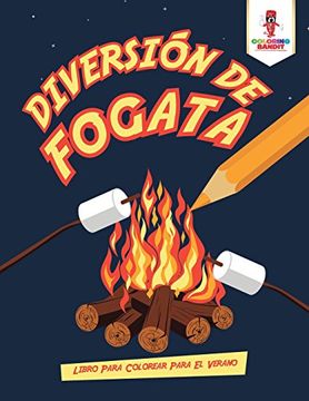 portada Diversión de Fogata: Libro Para Colorear Para el Verano (in Spanish)