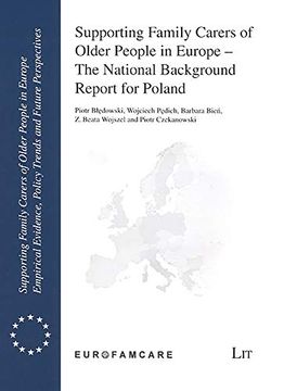 portada Supporting Family Carers of Older People in Europe- the National Background Report for Poland