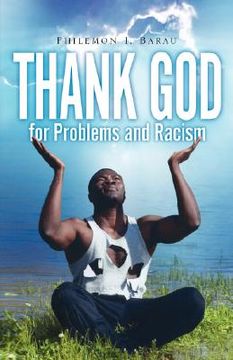 portada thank god for problems and racism (en Inglés)