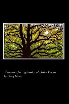 portada Vitamins for Ygdrasil and Other Poems (en Inglés)