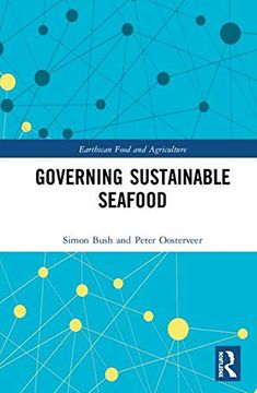portada Governing Sustainable Seafood (Earthscan Food and Agriculture) (en Inglés)