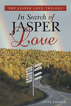 portada The Jasper Love Trilogy: In Search of Jasper Love 