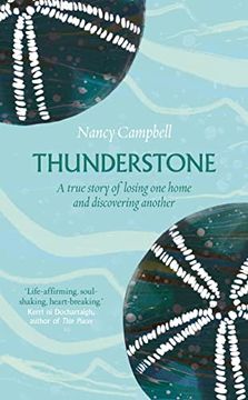 portada Thunderstone: A True Story of Losing One Home and Discovering Another (en Inglés)