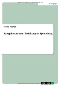 portada Spiegelneuronen - Erziehung als Spiegelung (German Edition)