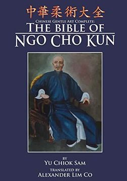 portada Chinese Gentle art Complete: The Bible of ngo cho kun (en Inglés)