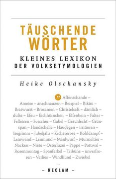 portada Täuschende Wörter: Kleines Lexikon der Volksetymologien (Reclams Universal-Bibliothek): Kleines Lexikon der Volksetymologien (en Alemán)