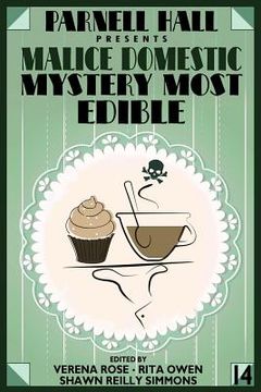 portada Parnell Hall Presents Malice Domestic: Mystery Most Edible (in English)