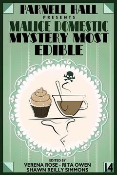 portada Parnell Hall Presents Malice Domestic: Mystery Most Edible (en Inglés)