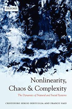 portada Nonlinearity, Chaos, and Complexity: The Dynamics of Natural and Social Systems (en Inglés)