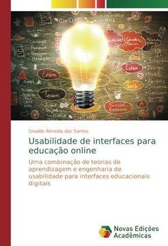 portada Usabilidade de interfaces para educação online: Uma combinação de teorias de aprendizagem e engenharia de usabilidade para interfaces educacionais digitais
