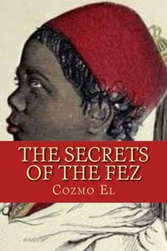 portada The Secrets of The Fez: Its History and Its Origins
