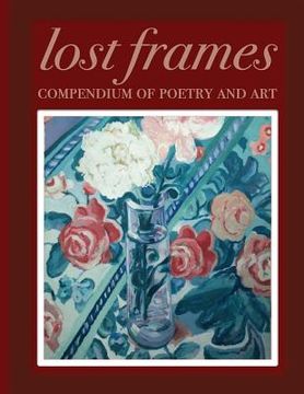 portada Lost Frames Compendium of Poetry and Art (en Inglés)