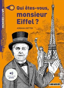 portada Qui Etes-Vous Monsieur Eiffel? Con Cd-Audio (Mondes en vf Niveau a1) (en Francés)
