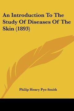 portada an introduction to the study of diseases of the skin (1893) (in English)